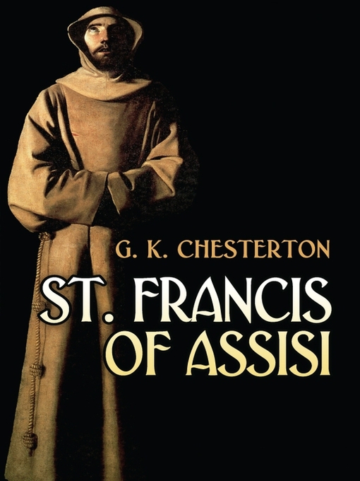 Title details for St. Francis of Assisi by G. K. Chesterton - Available